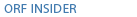 ORF Insider